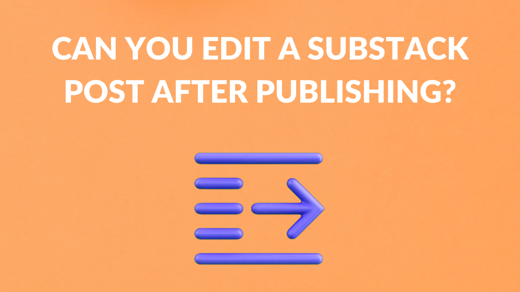 Can You Edit A Substack Post After Publishing Substack Course can-you-edit-a-substack-post-after-publishing-substack-course