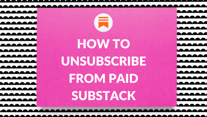 How to Unsubscribe from Paid Substack - Substack Course