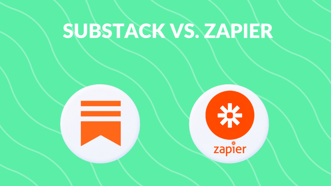 Substack vs. Zapier - Substack Course