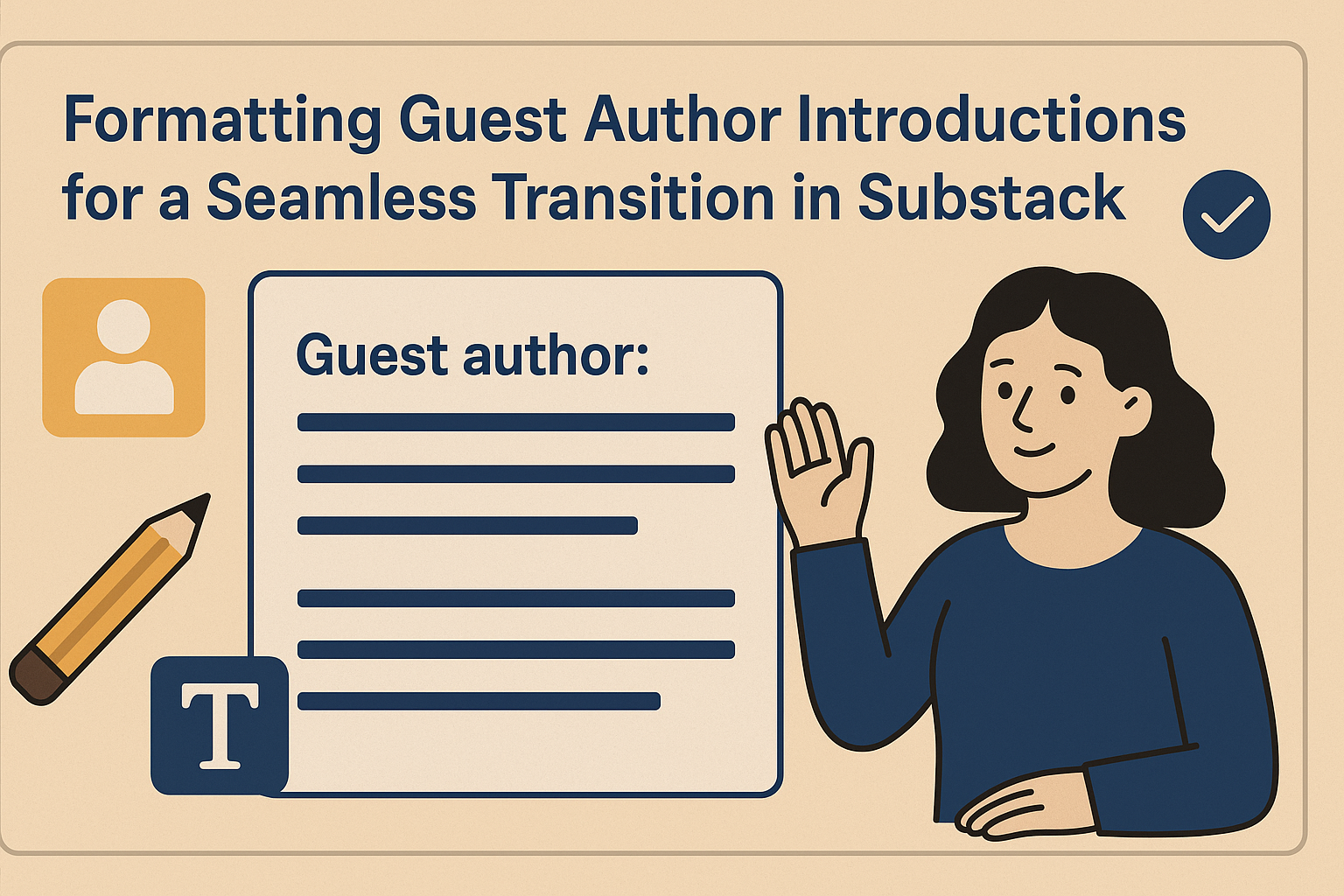 Formatting Guest Author Introductions for a Seamless Transition in Substack