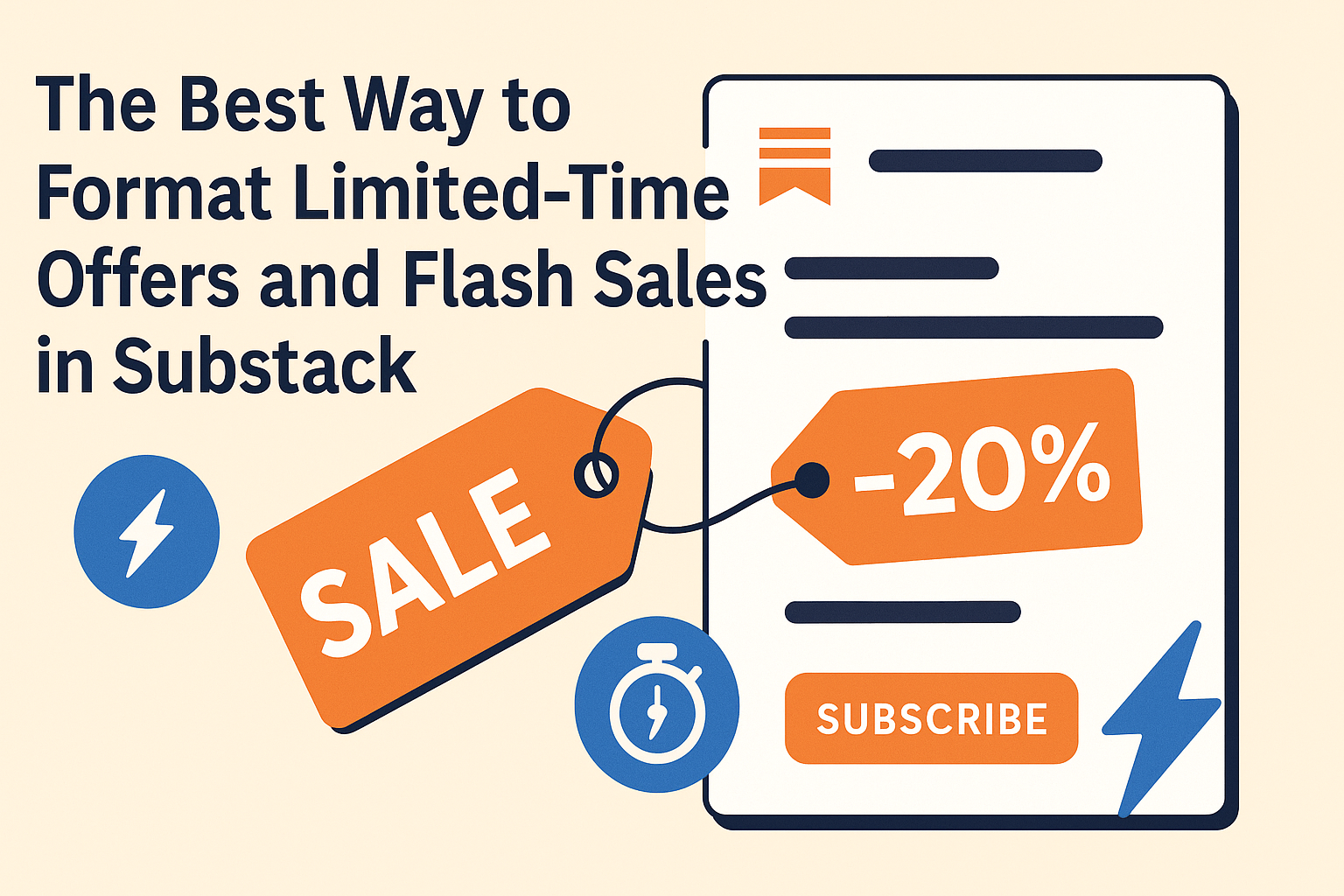 The Best Way to Format Limited-Time Offers and Flash Sales in Substack